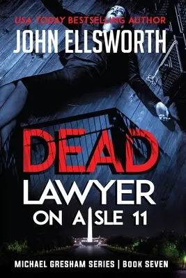 Mŕtvy právnik v uličke č. 11 - Dead Lawyer on Aisle 11