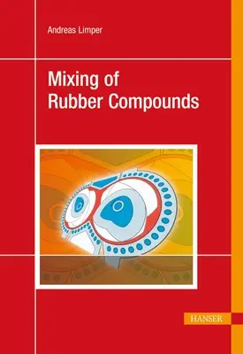 Miešanie gumárenských zmesí - Mixing of Rubber Compounds