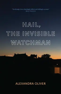 Nech žije neviditeľný strážca - Hail, the Invisible Watchman