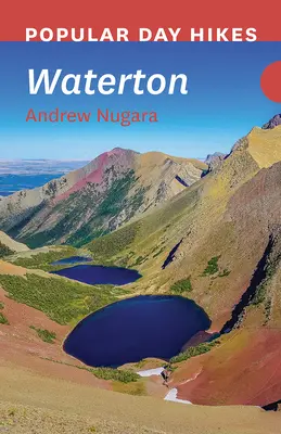 Obľúbené jednodňové túry: Waterton - Popular Day Hikes: Waterton