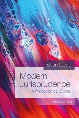 Moderná jurisprudencia: Filozofická príručka - Modern Jurisprudence: A Philosophical Guide