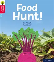 Oxford Reading Tree Slovné iskry: Level 4: Food Hunt! - Oxford Reading Tree Word Sparks: Level 4: Food Hunt!
