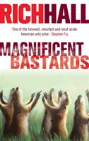 Veľkolepí bastardi - Magnificent Bastards