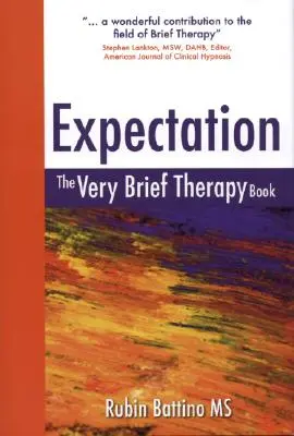 Očakávanie: Veľmi stručná kniha o terapii - Expectation: The Very Brief Therapy Book