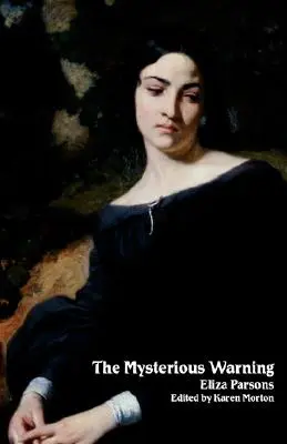 Záhadné varovanie: (Northanger Abbey Horrid Novels) - The Mysterious Warning: A German Tale (Northanger Abbey Horrid Novels)