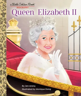Kráľovná Alžbeta II: Životopisná malá zlatá kniha - Queen Elizabeth II: A Little Golden Book Biography