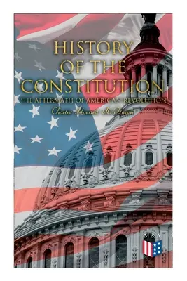 Dejiny ústavy: Dôsledky americkej revolúcie - History of the Constitution: The Aftermath of American Revolution