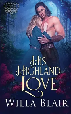 Jeho láska z vysočiny - His Highland Love