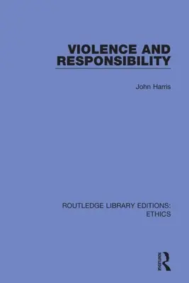 Násilie a zodpovednosť - Violence and Responsibility