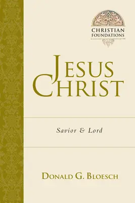 Ježiš Kristus: Ježiš Kristus: Spasiteľ a Pán - Jesus Christ: Savior and Lord