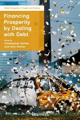 Financovanie prosperity prostredníctvom riešenia dlhu - Financing Prosperity by Dealing with Debt