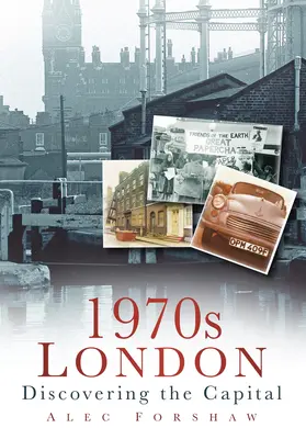 70. roky 20. storočia Londýn: Objavovanie hlavného mesta - 1970s London: Discovering the Capital