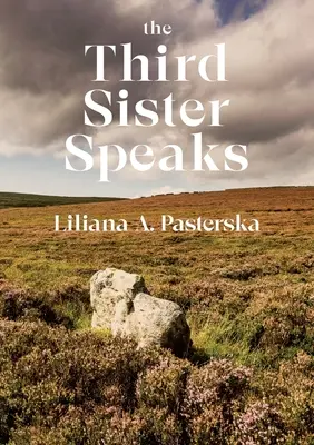Tretia sestra hovorí - The Third Sister Speaks