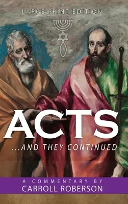 Akty: . . . A pokračovali - Acts: . . . And They Continued