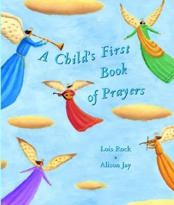 Prvá detská kniha modlitieb - A Child's First Book of Prayers