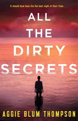 Všetky špinavé tajomstvá - All the Dirty Secrets