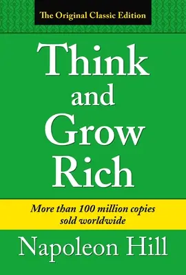 Mysli a zbohatni: klasické vydanie - Think and Grow Rich: Classic Edition