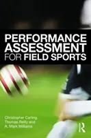 Hodnotenie výkonnosti pre úpolové športy - Performance Assessment for Field Sports