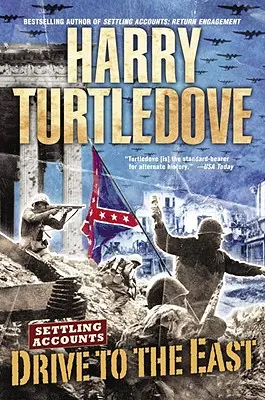 Cesta na východ (Vyrovnávanie účtov, kniha druhá) - Drive to the East (Settling Accounts, Book Two)
