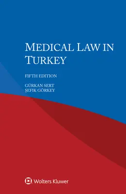 Lekárske právo v Turecku - Medical Law in Turkey