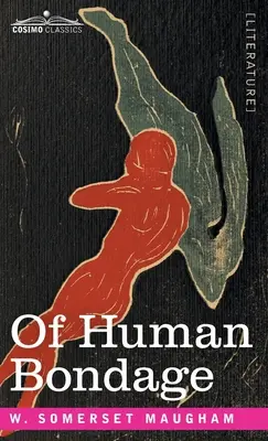 O ľudskom otroctve - Of Human Bondage