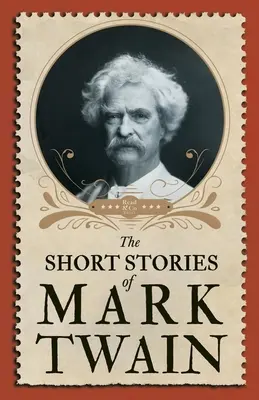 Poviedky Marka Twaina - The Short Stories of Mark Twain
