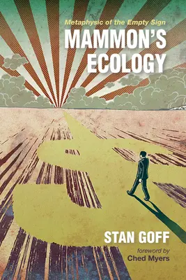 Mamonova ekológia - Mammon's Ecology