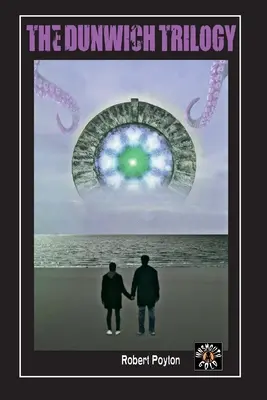 Dunwichská trilógia - The Dunwich Trilogy