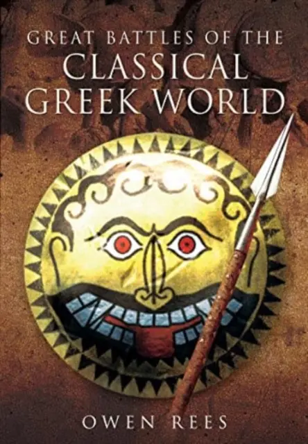 Veľké bitky klasického gréckeho sveta - Great Battles of the Classical Greek World