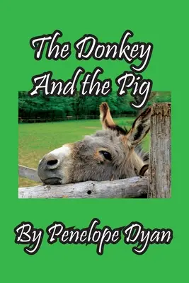 Osol a prasa - The Donkey And The Pig