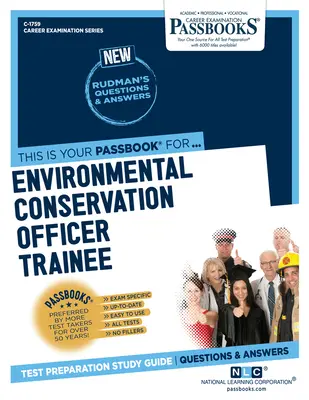 Stážista pre ochranu životného prostredia (C-1759): Študijná príručka k preukazom - Environmental Conservation Officer Trainee (C-1759): Passbooks Study Guide