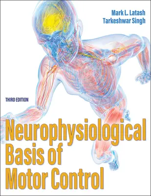 Neurofyziologické základy motorickej kontroly - Neurophysiological Basis of Motor Control