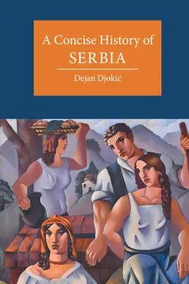 Stručné dejiny Srbska - A Concise History of Serbia