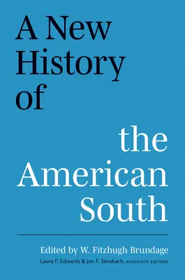 Nové dejiny amerického Juhu - A New History of the American South