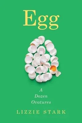 Egg: Tucet vajíčok - Egg: A Dozen Ovatures