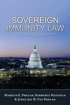 Právo suverénnej imunity - Sovereign Immunity Law