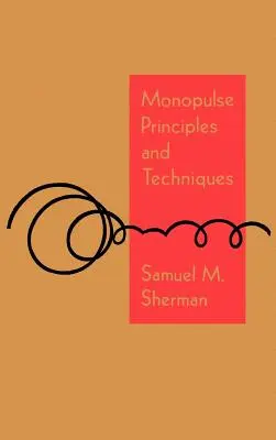 Monopulzné princípy a techniky - Monopulse Principles and Techniques