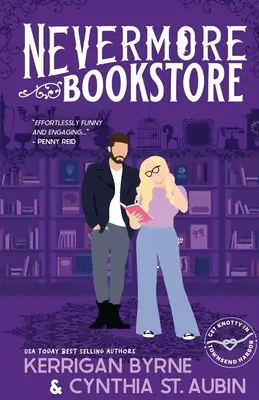 Kníhkupectvo Nevermore: Horká, zvrhlo-pozitívna, morálne šedá, mrzutá a slnečná romantická komédia - Nevermore Bookstore: A Hot, Kink-Positive, Morally Gray, Grumpy-Sunshine Romcom