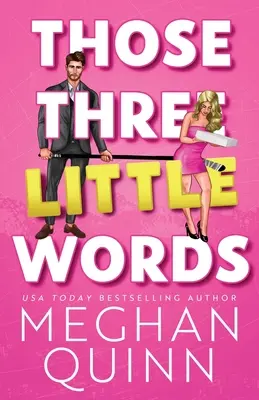 Tie tri malé slová - Those Three Little Words