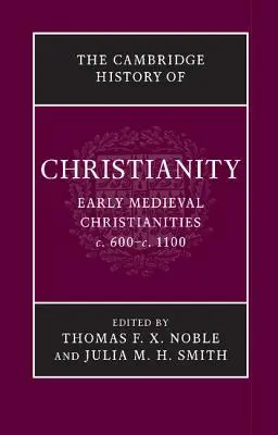 Cambridge History of Christianity - The Cambridge History of Christianity