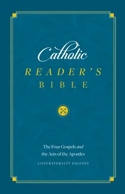 Katolícka čitateľská Biblia: Čítanka pre deti: Evanjeliá - Catholic Reader's Bible: The Gospels