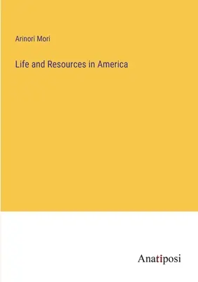 Život a zdroje v Amerike - Life and Resources in America