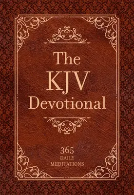 Deviatnik KJV: 365 denných rozjímaní - The KJV Devotional: 365 Daily Meditations