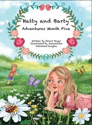 Hatty a Barty dobrodružstvo piaty mesiac - Hatty and Barty Adventures Month Five