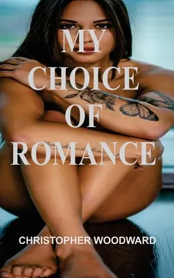 Moja voľba romantiky - My Choice of Romance