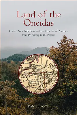 Krajina Oneidov - Land of the Oneidas