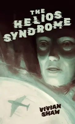 Heliosov syndróm - The Helios Syndrome