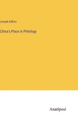 Miesto Číny vo filológii - China's Place in Philology