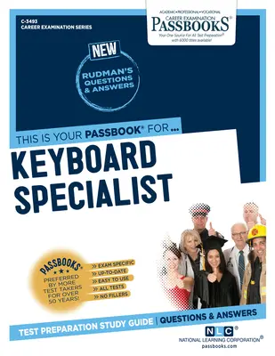 Špecialista na klávesnicu (C-3493): Študijná príručka k preukazom zväzok 3493 - Keyboard Specialist (C-3493): Passbooks Study Guidevolume 3493