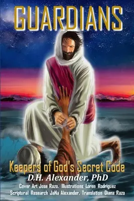 Strážcovia: Strážcovia tajného Božieho kódu - Guardians: Keepers of God's Secret Code